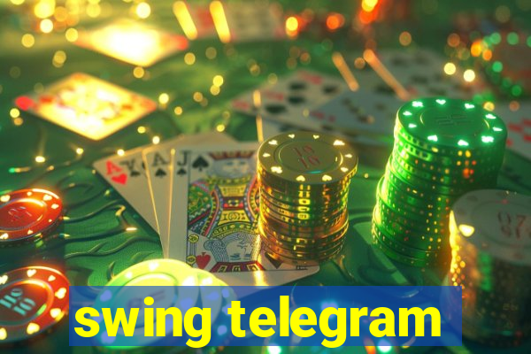 swing telegram
